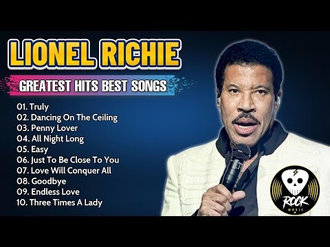 Greatest Hits Full Album - Best Songs Of Lionel Richie 2025