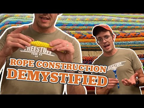 The Basics of Arborist Ropes - Climbing Rope Construction