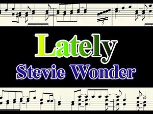 Lately Stevie Wonder / 楽譜 ピアノ編曲