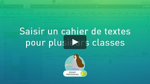 PRONOTE pour les professeurs - Saisir un cahier de textes pour plusieurs classes