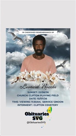 Leonard Roache | Funeral Announcement #ObituariesSVG #Obituaries #SVG
