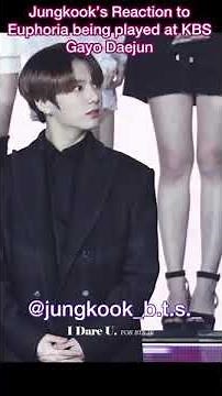 Jungkook’s cute reaction to Euphoria being played at KBS Gayo Daejun