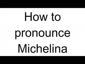 How to Pronounce Michelina (Italian)