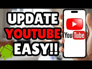 How to Update YouTube on Android | Get the Latest Features Fast