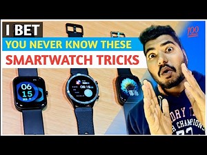 Smartwatches Hidden features & Settings | Common Tips & Tricks