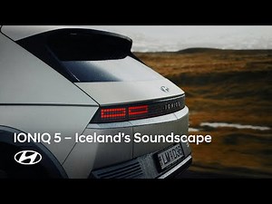 Hyundai IONIQ 5 | Nature in charge | The Sound of Iceland