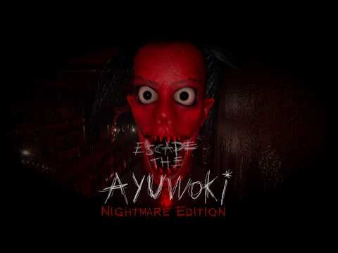Escape the Ayuwoki: Nightmare Edition | Available on GameJolt!