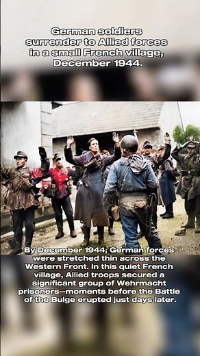 Moments Restored: German Surrender in a French Village, 1944