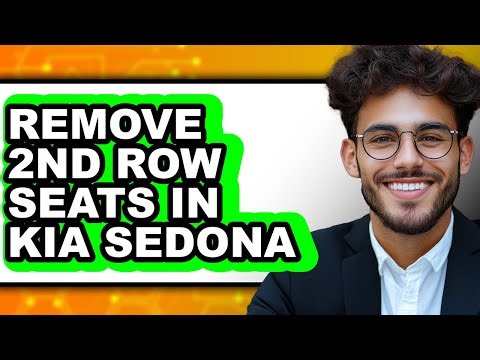 How to Remove 2nd Row Seats in Kia Sedona - Easy Guide