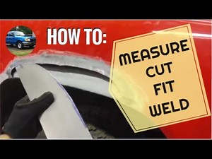 How to Measure, Cut, Fit & Weld Automotive Patch Panels