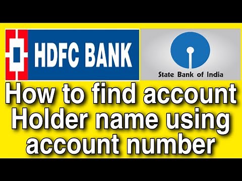 How to check account holder name using account number 2021