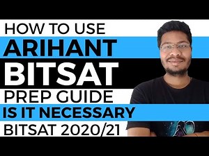 Arihant BITSAT Prep Guide | How to Use ? | Is It Necessary ? | BITSAT 2020/21 | BITS Pilani
