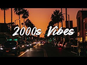 top hits of the 2000's ~nostalgia playlist ~summer hits of the 2000's radio mix
