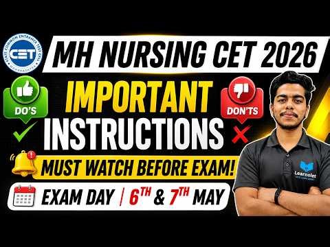 MH Nursing CET 2026 🚨 Important Instructions | Do’s & Don’ts | Must Watch Before Exam #learnolet
