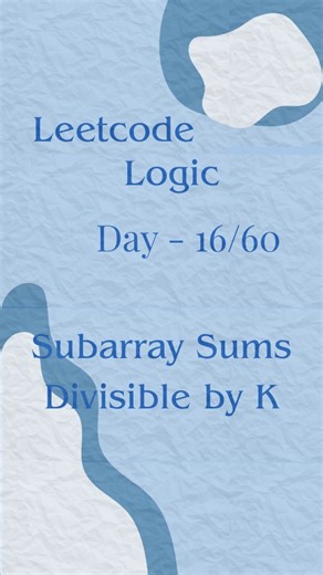Shreyansh Dubey on Instagram: "Most candidates struggle with this question not because it’s difficult, but because they miss the prefix sum + remainder pattern interviewers are testing. LeetCode Logic in 60 Days — Day 16 Problem: Subarray Sum Divisible by K In interviews, this problem isn’t about brute force. It’s about whether you can: • Recognize prefix sum patterns • Use HashMap frequency smartly • Apply modulo logic correctly • Optimize from O(n²) → O(n) The key insight: If two prefix sums l