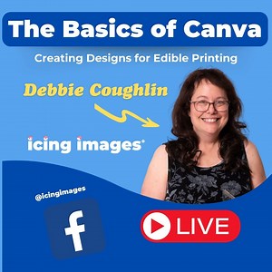 Part 1: Deb demos the basics of how to use Canva to design images for edible printing. | Icing Images | Facebook