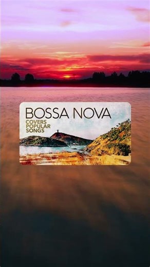Relaxing Bossa Nova 🌿✨Soft rhythms to slow down and unwind 🎶#BossaNova #RelaxVibes