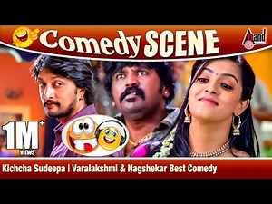 Kichcha Sudeepa | Varalakshmi & Nagshekar Best Comedy Scene | Maanikya