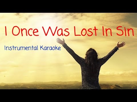 I Once Was Lost in Sin Karaoke with Lyrics | Just a Little Talk With Jesus-Karaoke | Karaoke Song