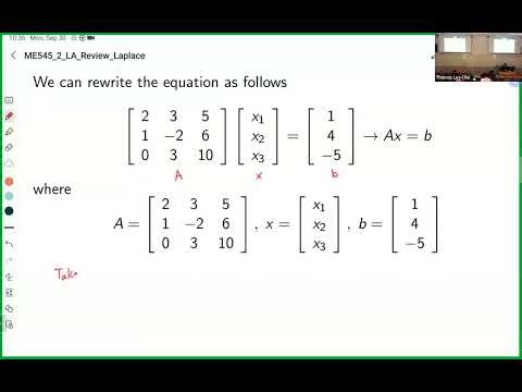 ME 545 Lecture 3: Linear Algebra for Controls, Laplace Transform