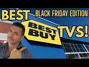 Black Friday Bestbuy TV Walkthrough! Which TV Is For You?