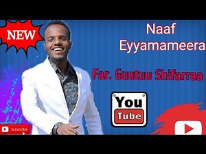 Naaf Eyyamameera: Gutu Shiferaw