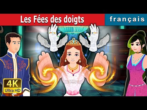 Les Fées des doigts | The Finger Fairies Story | Contes De Fées Français | ‪@FrenchFairyTales‬