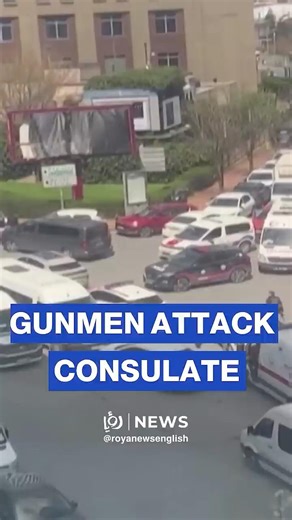 Gunmen attack building housing ‘Israeli’ Consulate in Istanbul