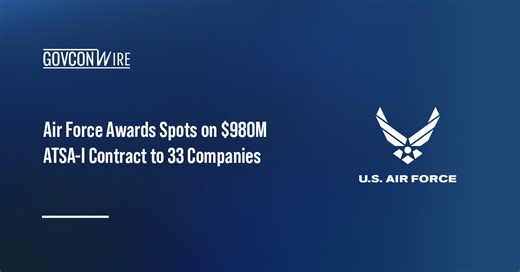Air Force Names 33 ATSA-I Contract Awardees