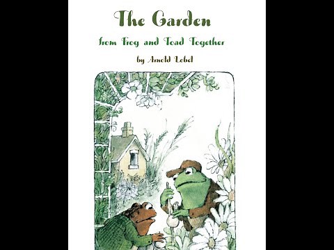 THE GARDEN FROM FROG AND TOAD TOGETHER Journeys AR Read Aloud First Grade Lesson 21