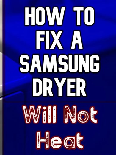 Samsung Dryer Heating Element Replacement - How to Fix a Samsung Dryer Not Heating #appliances #homeappliances #homeimprovement #washerdryer #fyp