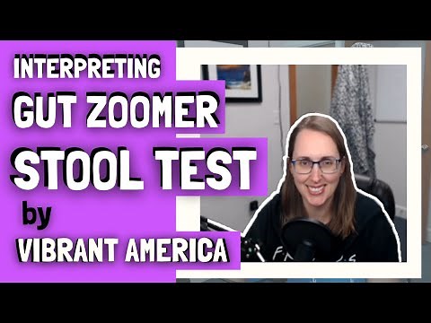 Interpreting Gut Zoomer Test by Vibrant America