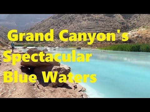 The Vivid Blue Water and Fantastic Geology of the Grand Canyon's Little Colorado River