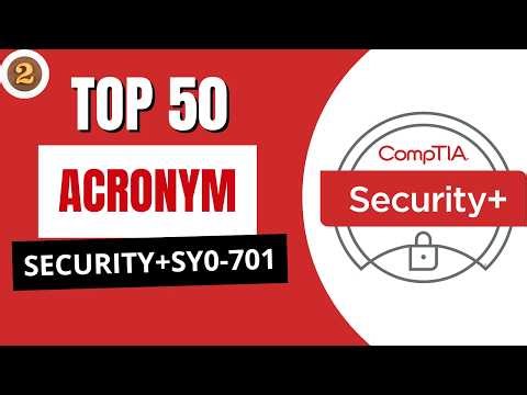 #2 Pass CompTIA SECURITY+ SY0 701 Exam with Acronym? / 50 Questions and Explanation