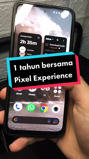 Pengalaman 1 Tahun dengan Pixel Experience dan Custom ROM