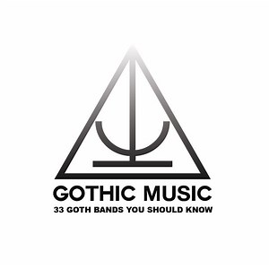 Various - 33 Goth Bands You Should Know
