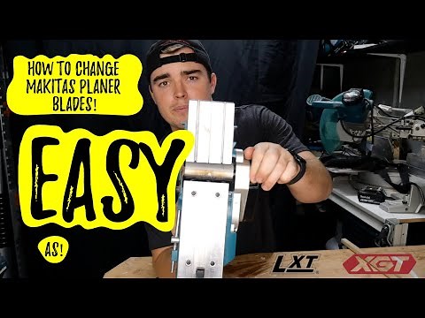 HOW TO CHANGE MAKITA'S PLANER BLADES EASY AS!