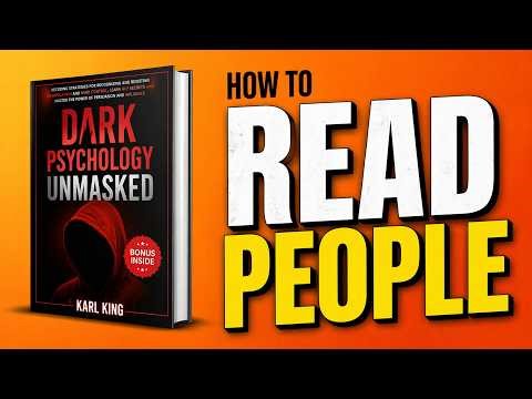 Dark Psychology Explained: Learn to Read People & Avoid Manipulation | Audiobook