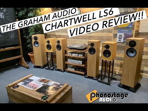 The Graham Audio Chartwell LS6 Loudspeaker Review!