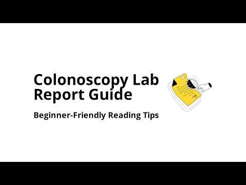 How do you read a lab report for colonoscopy (beginner-friendly)?