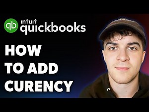 How to Add a Currency in Quickbooks Online (Full 2025 Guide)