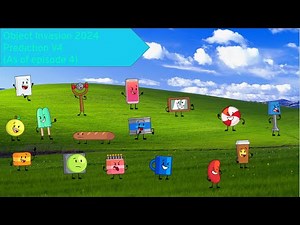 Object Invasion 2024 Prediction V4 (As of episode 4)