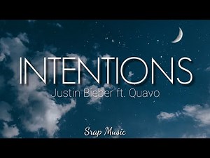 Justin Bieber - Intentions [ Lyrics ] ft.Quavo