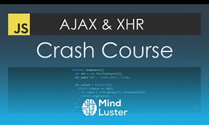 Mind Luster - Learn AJAX Crash Course Vanilla JavaScript