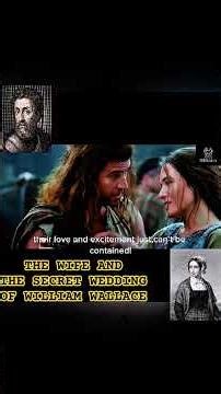 The Wife and The Secret Wedding of William Wallace (Brave Heart Retold)