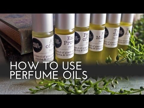 How to use Perfume Oils