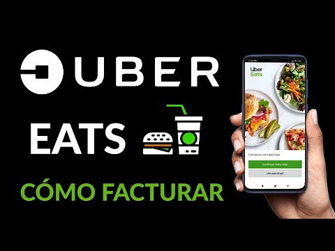 Cómo Facturar en UBER EATS – UBER FACTURAS