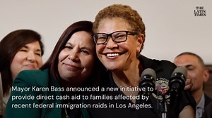 L.A. Unveils Cash Aid Program For Families Affected by ICE Raids: 'We Are a Proud City of Immigrants'