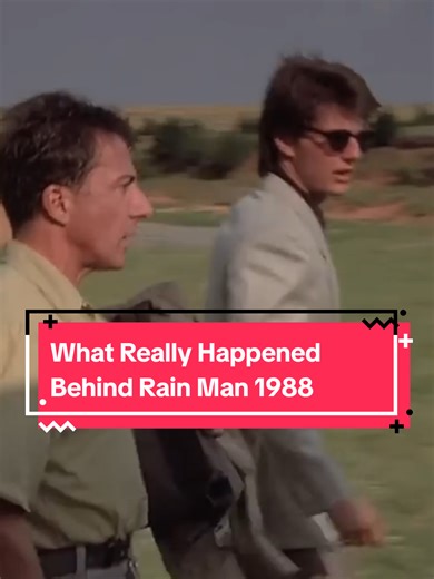 The True Story Behind Rain Man (1988)