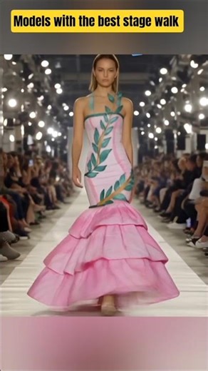 Models with the best stage walk ⓵ fashion show